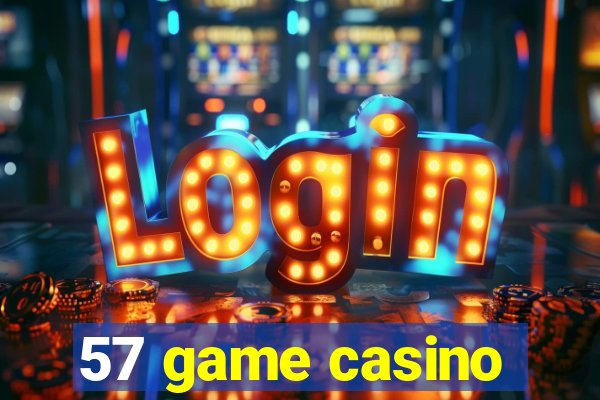 57 game casino